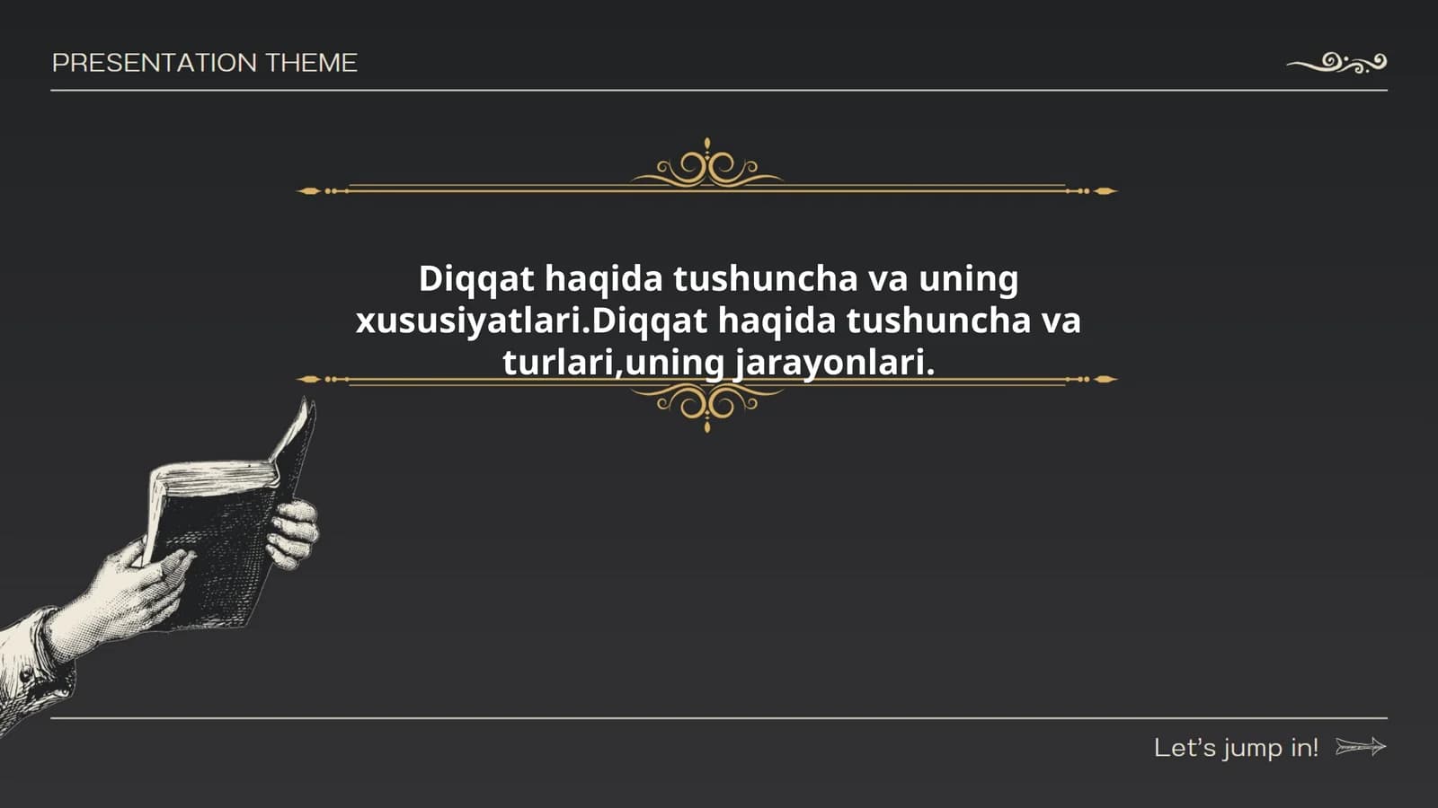 Diqqat haqida tushuncha va uning xususiyatlari