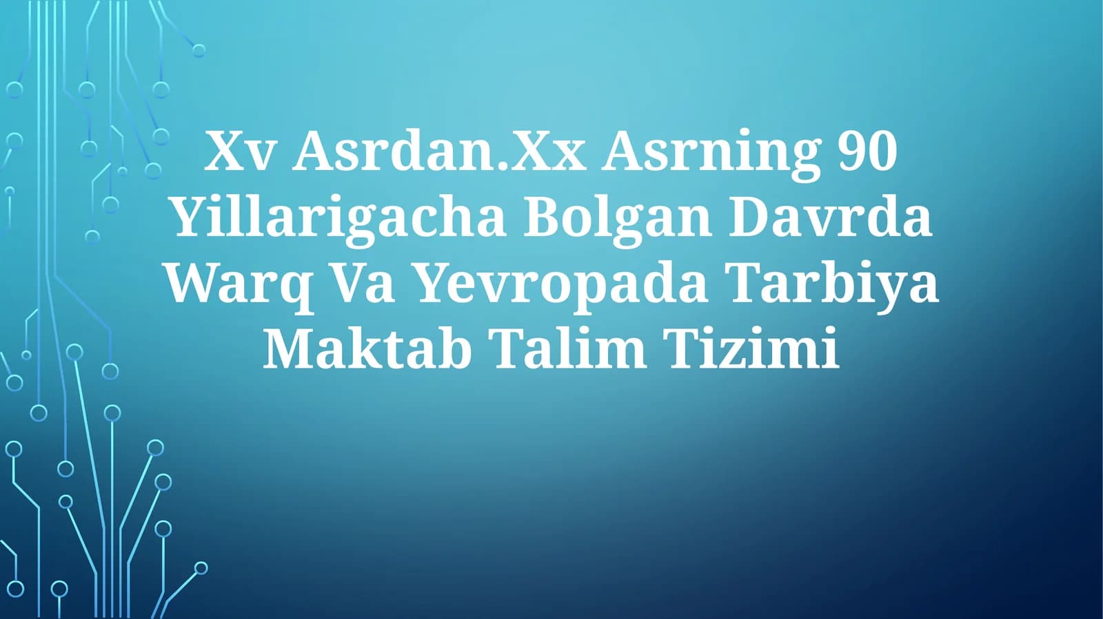 Erta ta'lim (XV-XVI asrlar)