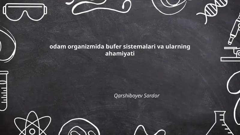 Odam organizmida bufer sistemalari va ularning ahamiyati