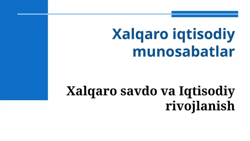 Xalqaro savdo va Iqtisodiy rivojlanish
