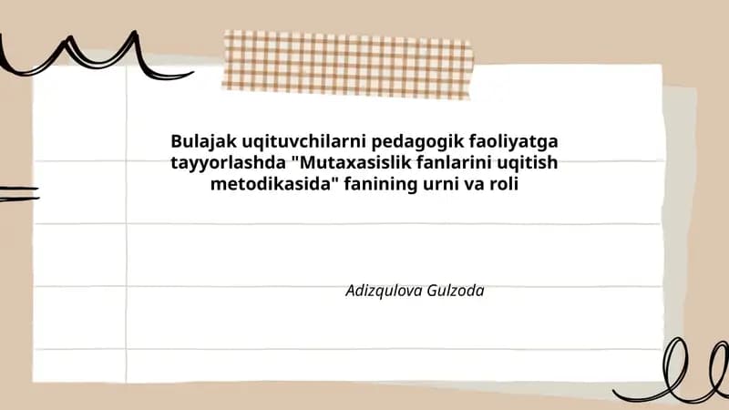 Mutaxasislik fanlarini uqitish metodikasi