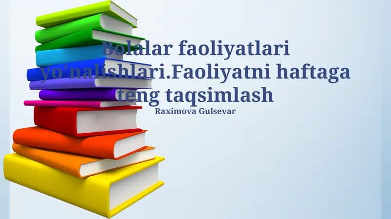 Bolalar faoliyatlari yo'nalishlari