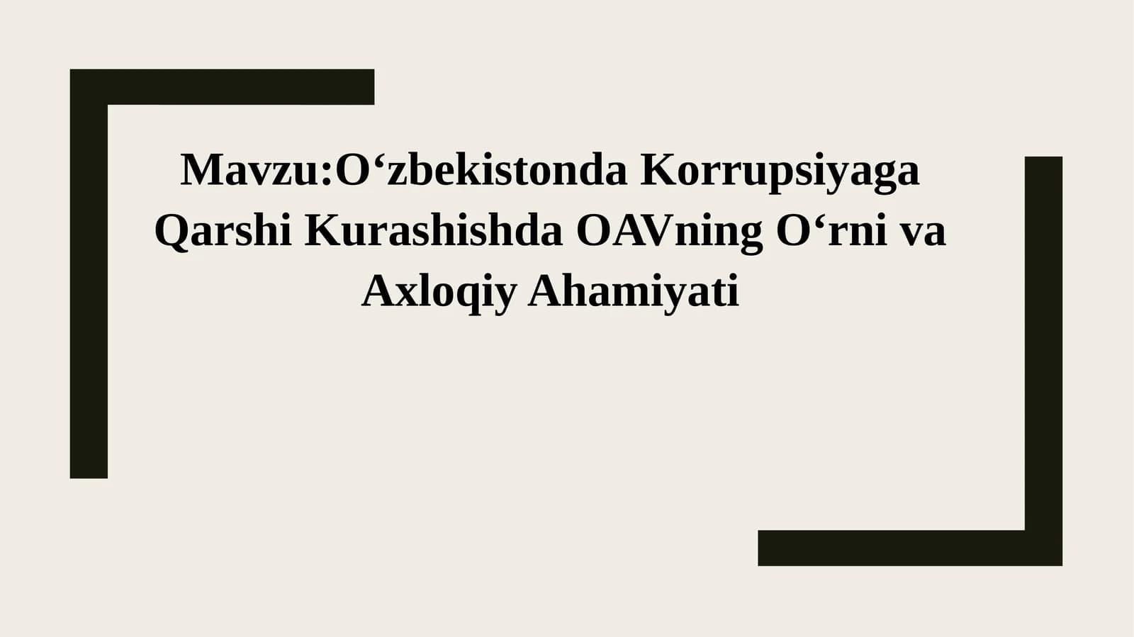 O‘zbekistonda Korrupsiyaga Qarshi Kurashishda OAVning O‘rni va Axloqiy Ahamiyati