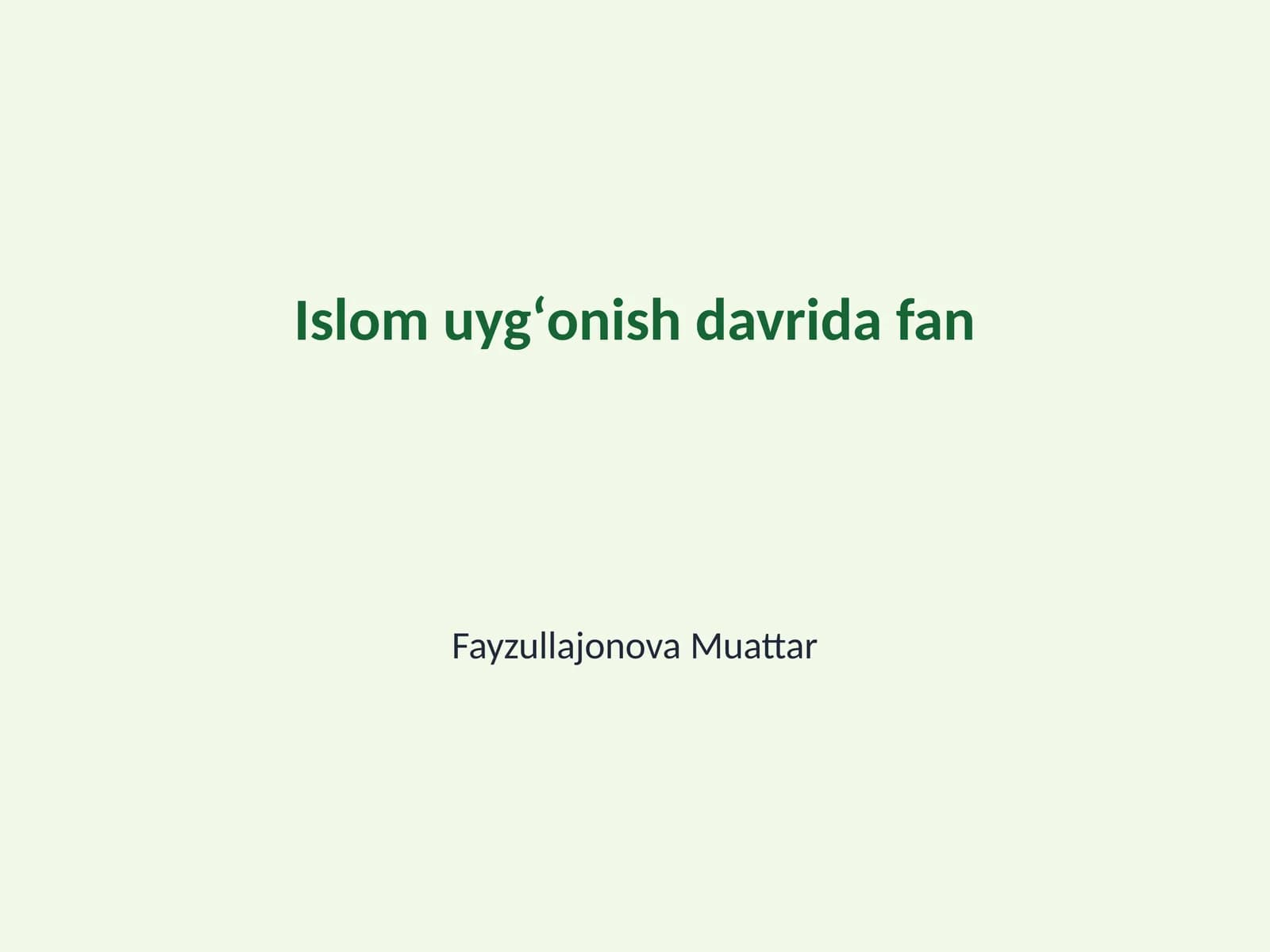Islom uygʻonish davrida fan
