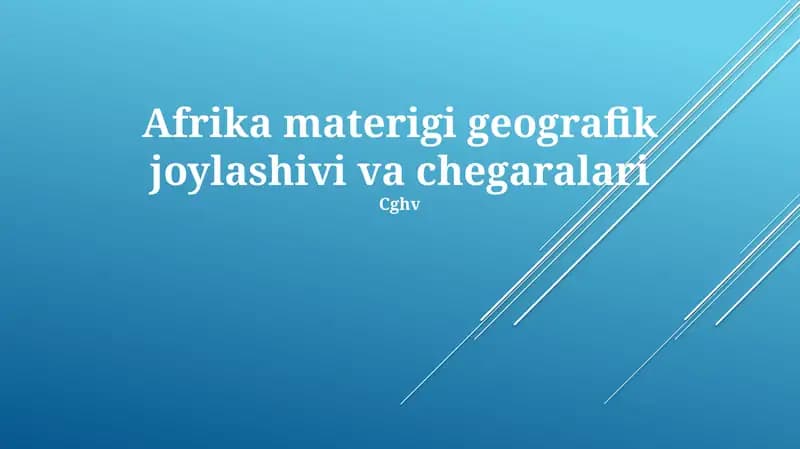 Afrika materigi geografik joylashivi va chegaralari