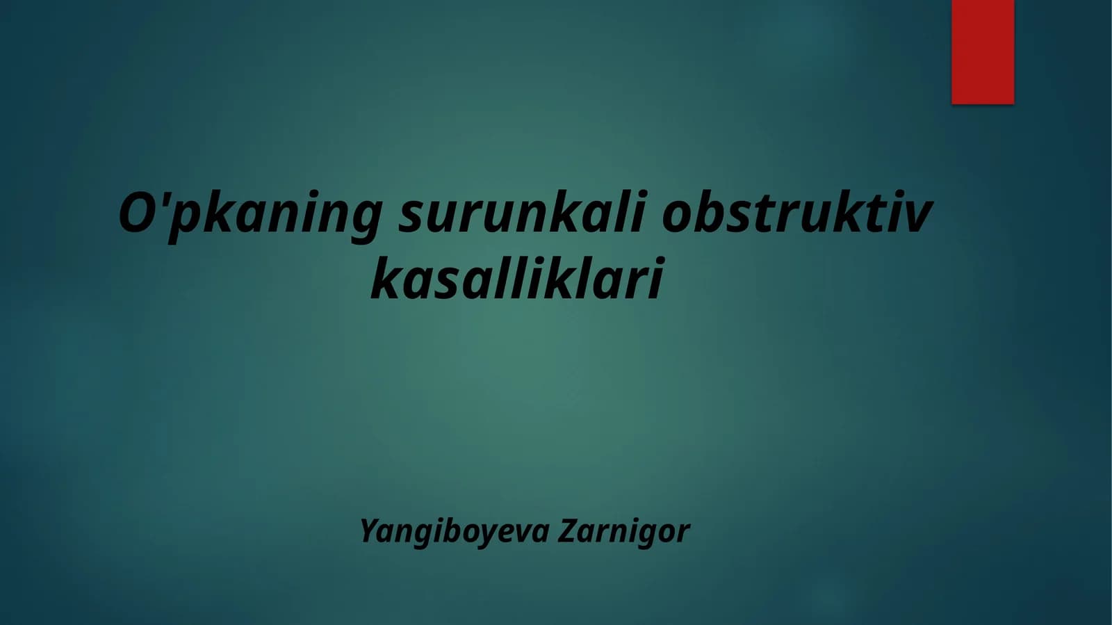 O'pkaning surunkali obstruktiv kasalliklari