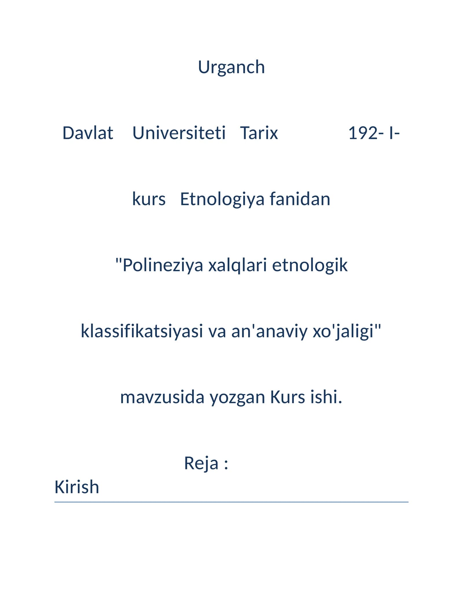 Polineziya xalqlari etnologik klassifikatsiyasi va an'anaviy xo'jaligi