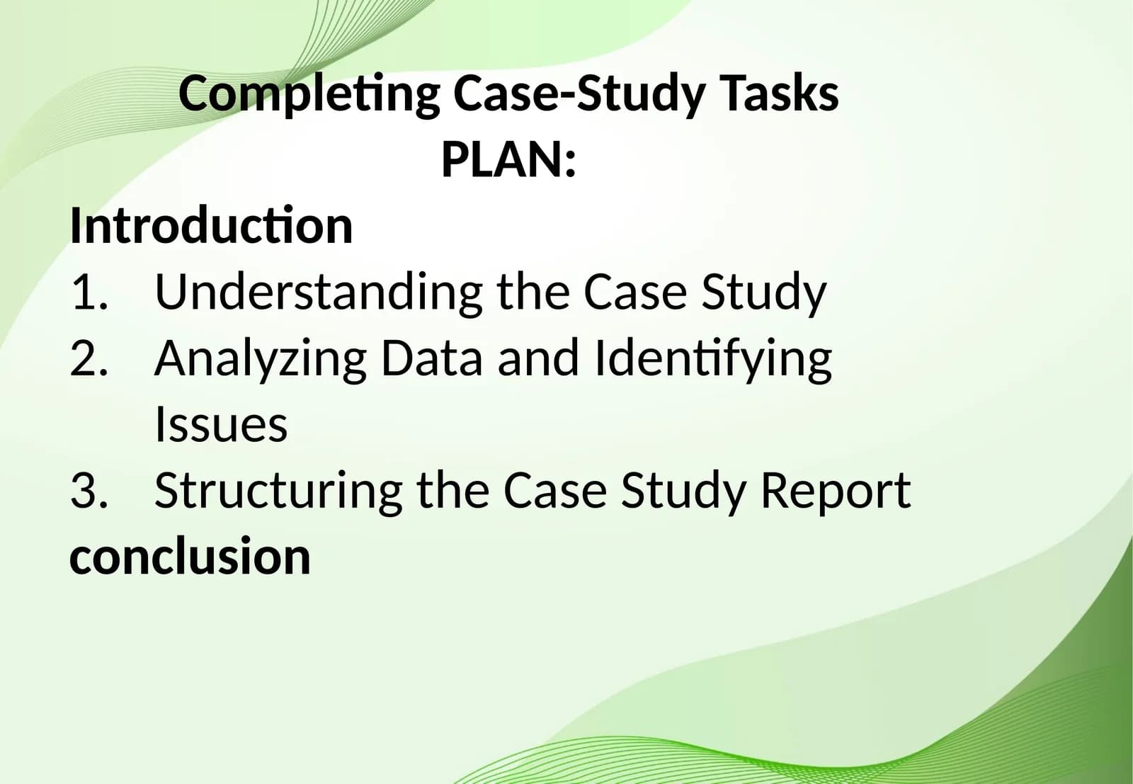 Completing Case-Study Tasks