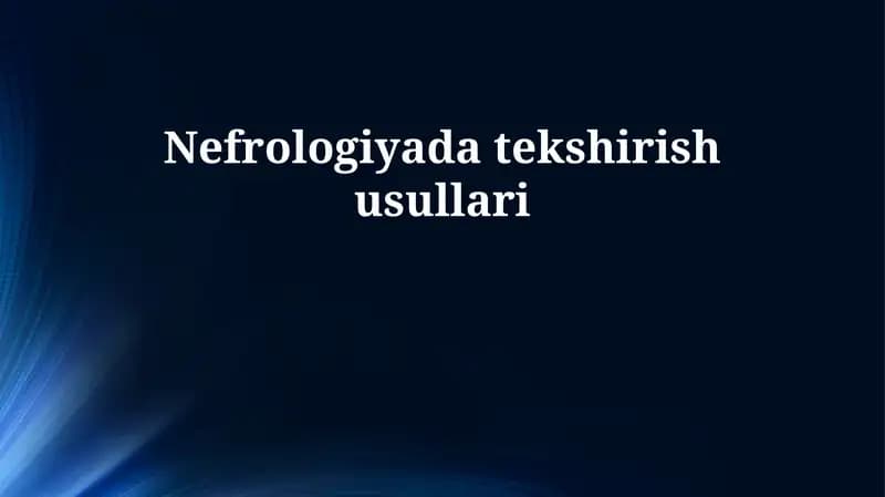 Nefrologiyada tekshirish usullari