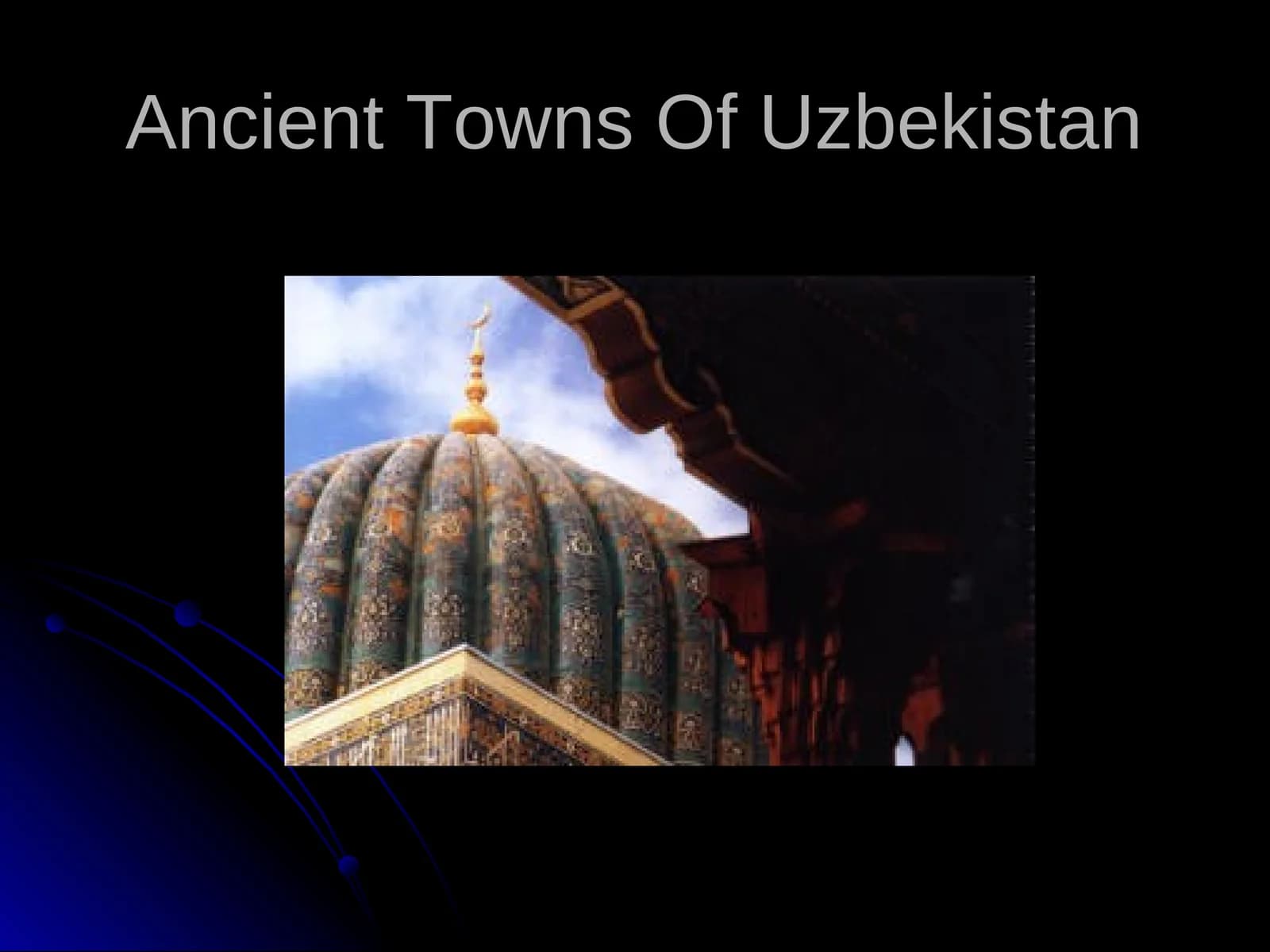 Ancient Towns Of Uzbekistan