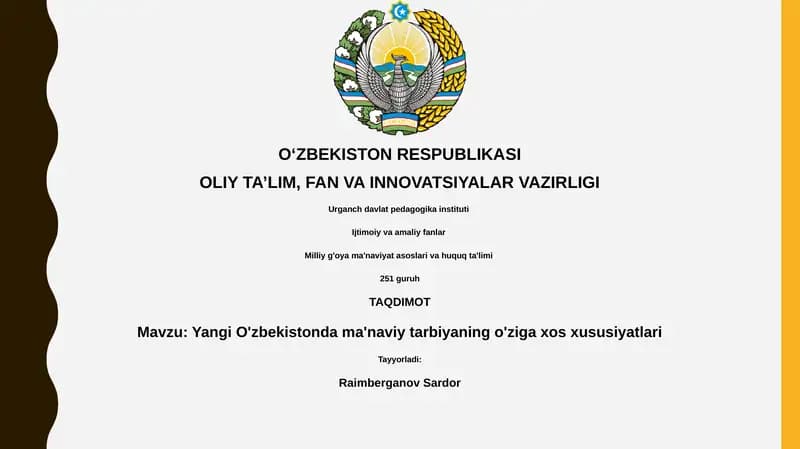 Yangi O'zbekistonda ma'naviy tarbiyaning o'ziga xos xususiyatlari