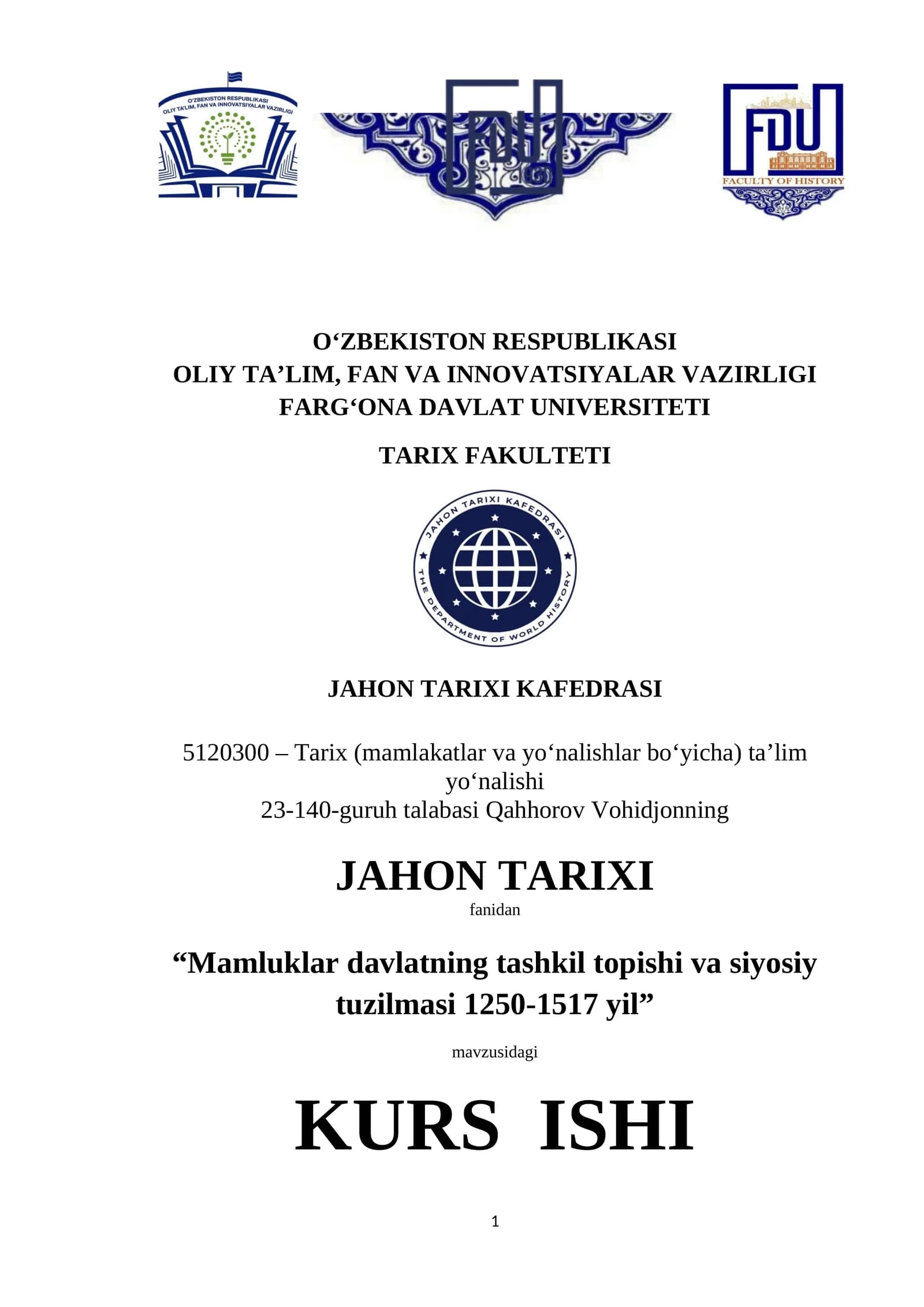 Mamluklar davlatning tashkil topishi va siyosiy tuzilmasi 1250-1517 yil