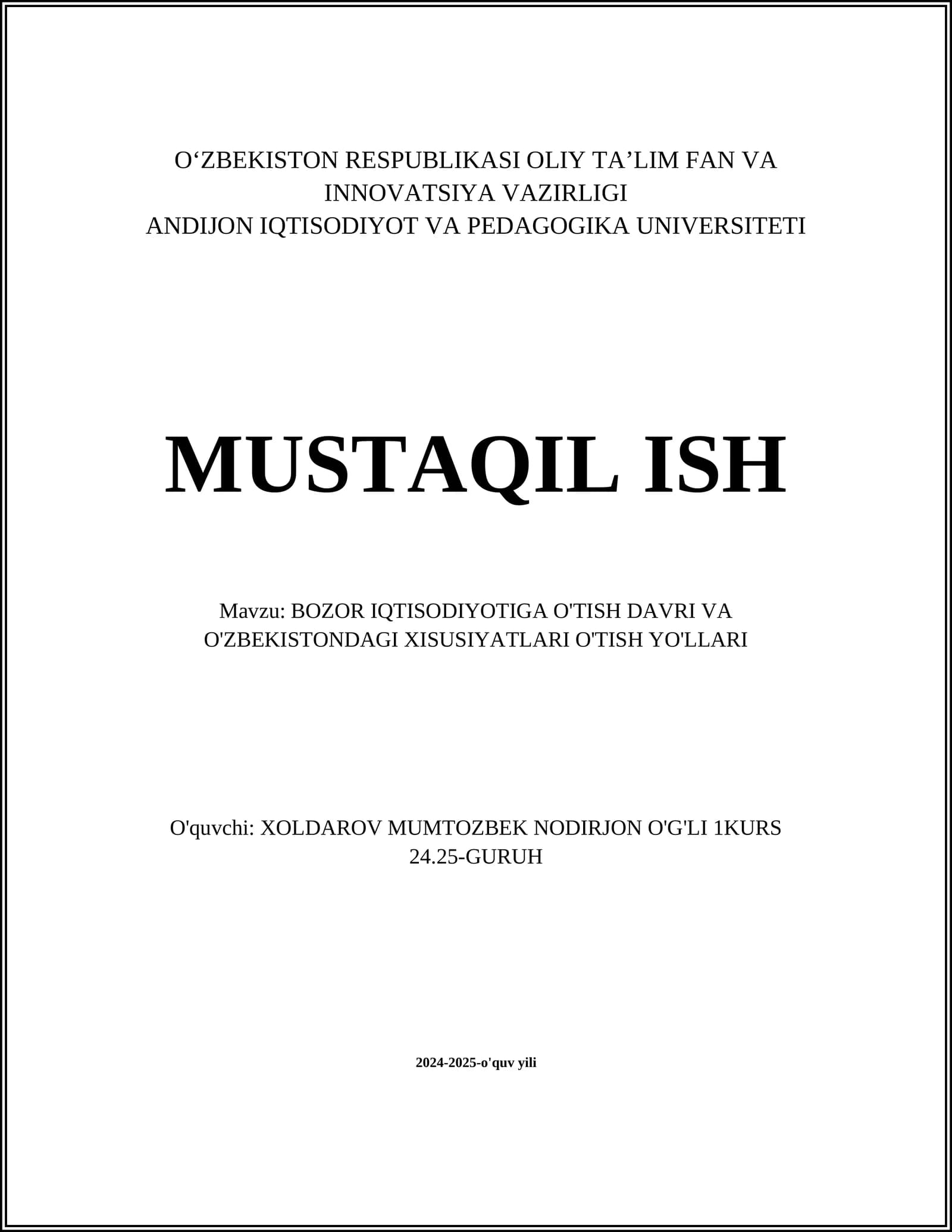 BOZOR IQTISODIYOTIGA O'TISH DAVRI VA O'ZBEKISTONDAGI XISUSIYATLARI O'TISH YO'LLARI