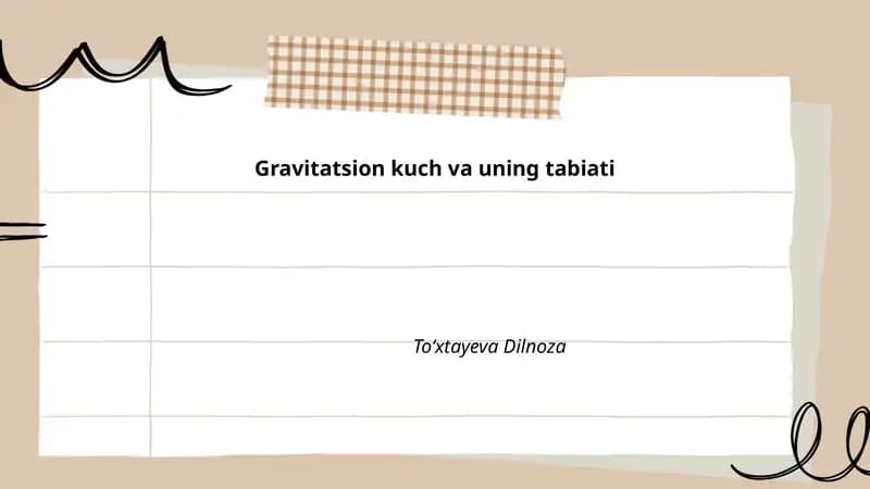 Gravitatsion kuch va uning tabiati