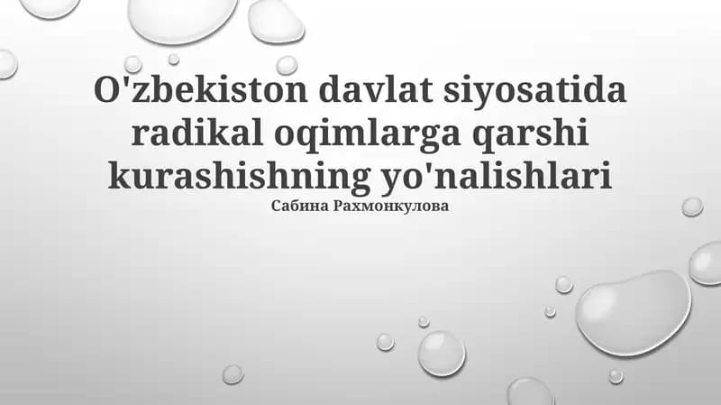 O'zbekiston davlat siyosatida radikal oqimlarga qarshi kurashishning yo'nalishlari
