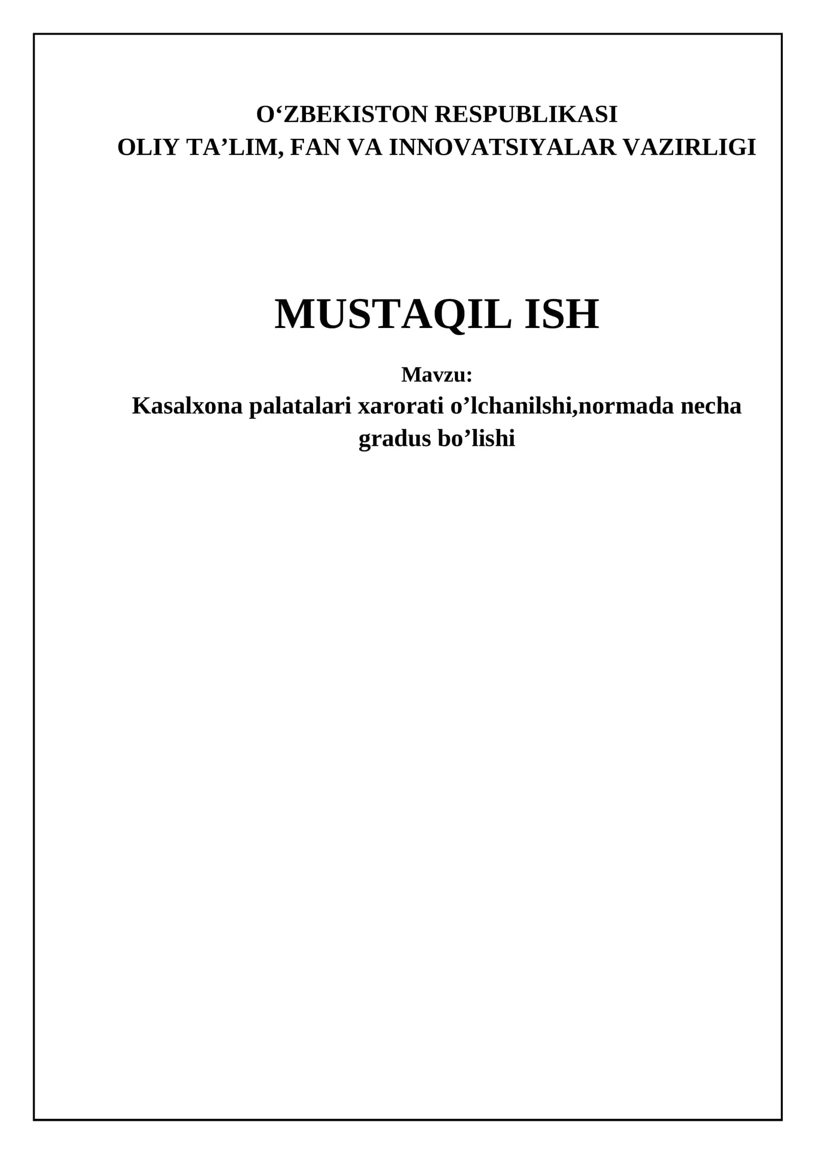 Kasalxona palatalari xarorati o’lchanilshi,normada necha gradus bo’lishi