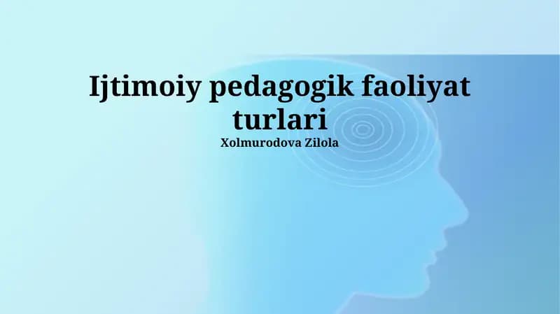 Ijtimoiy pedagogik faoliyat turlari