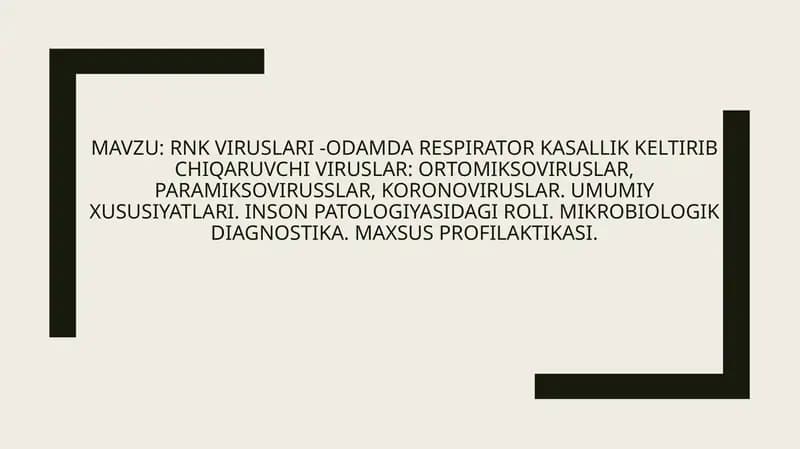 RNKviruslari-odamda respirator kasallik keltirib chiqaruvchi viruslar