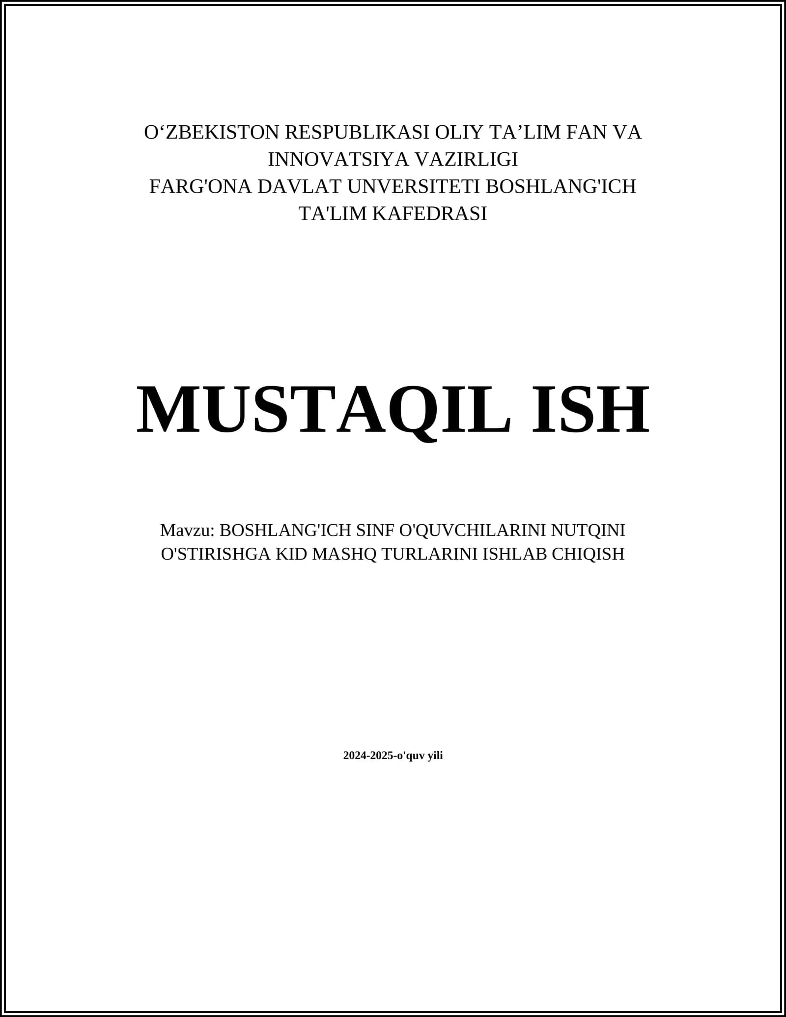 BOSHLANG'ICH SINF O'QUVCHILARINI NUTQINI O'STIRISHGA KID MASHQ TURLARINI ISHLAB CHIQISH