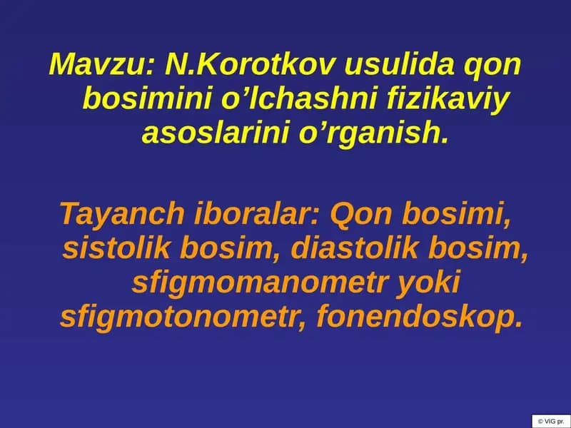 N.Korotkov usulida qon bosimini o’lchashni fizikaviy asoslarini o’rganish.