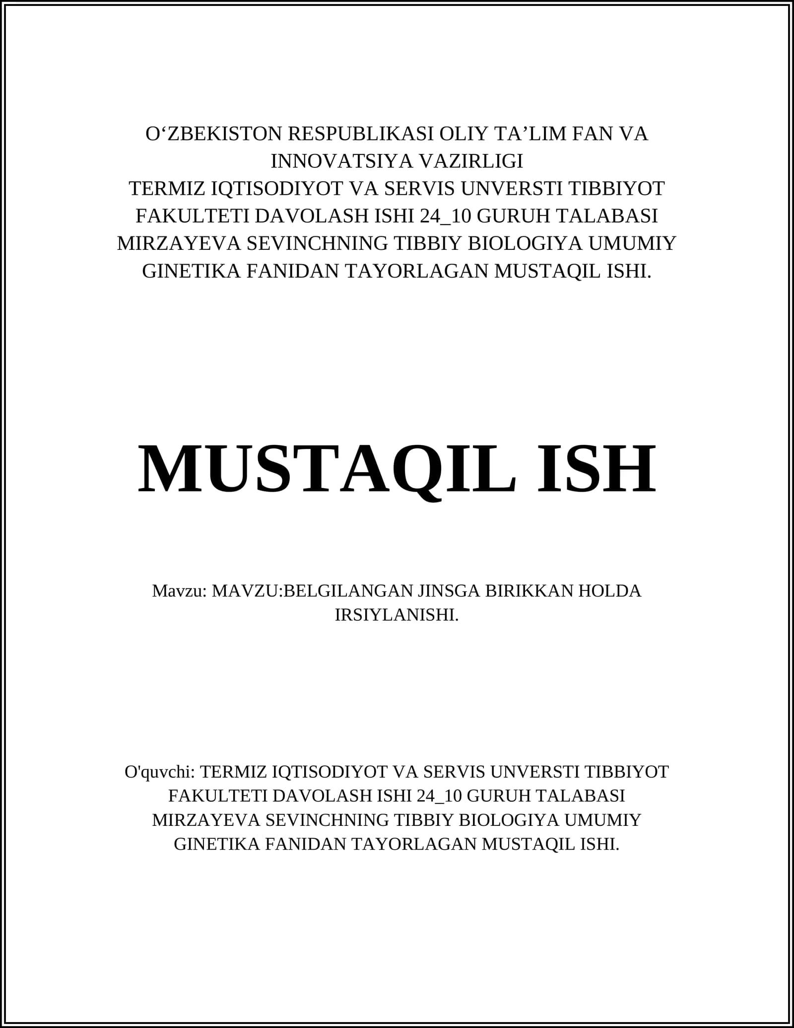 MUSTAQIL ISHI: BELGILANGAN JINSGA BIRIKKAN HOLDA IRSIYLANISHI