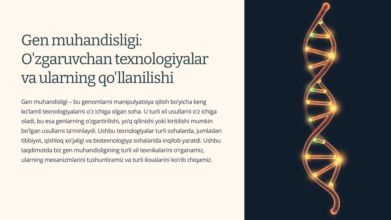 Gen muhandisligi: O'zgaruvchan texnologiyalar va ularning qo'llanilishi