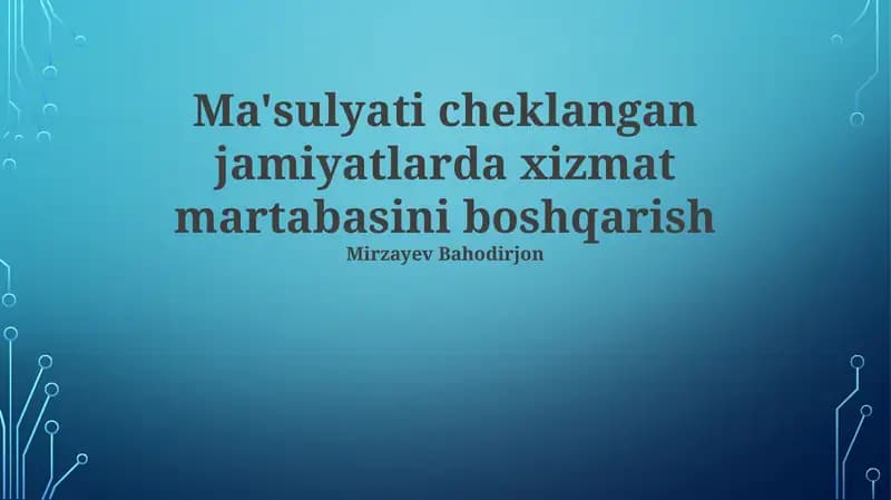 Ma'sulyati cheklangan jamiyatlarda xizmat martabasini boshqarish