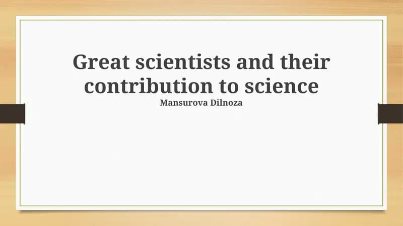 Great scientists and their contribution to science