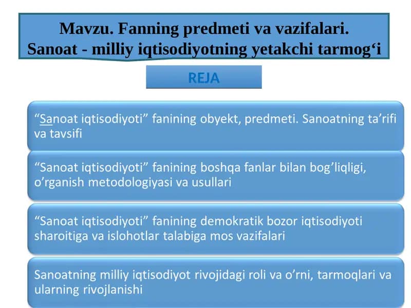 Sanoat - milliy iqtisodiyotning yetakchi tarmog‘i