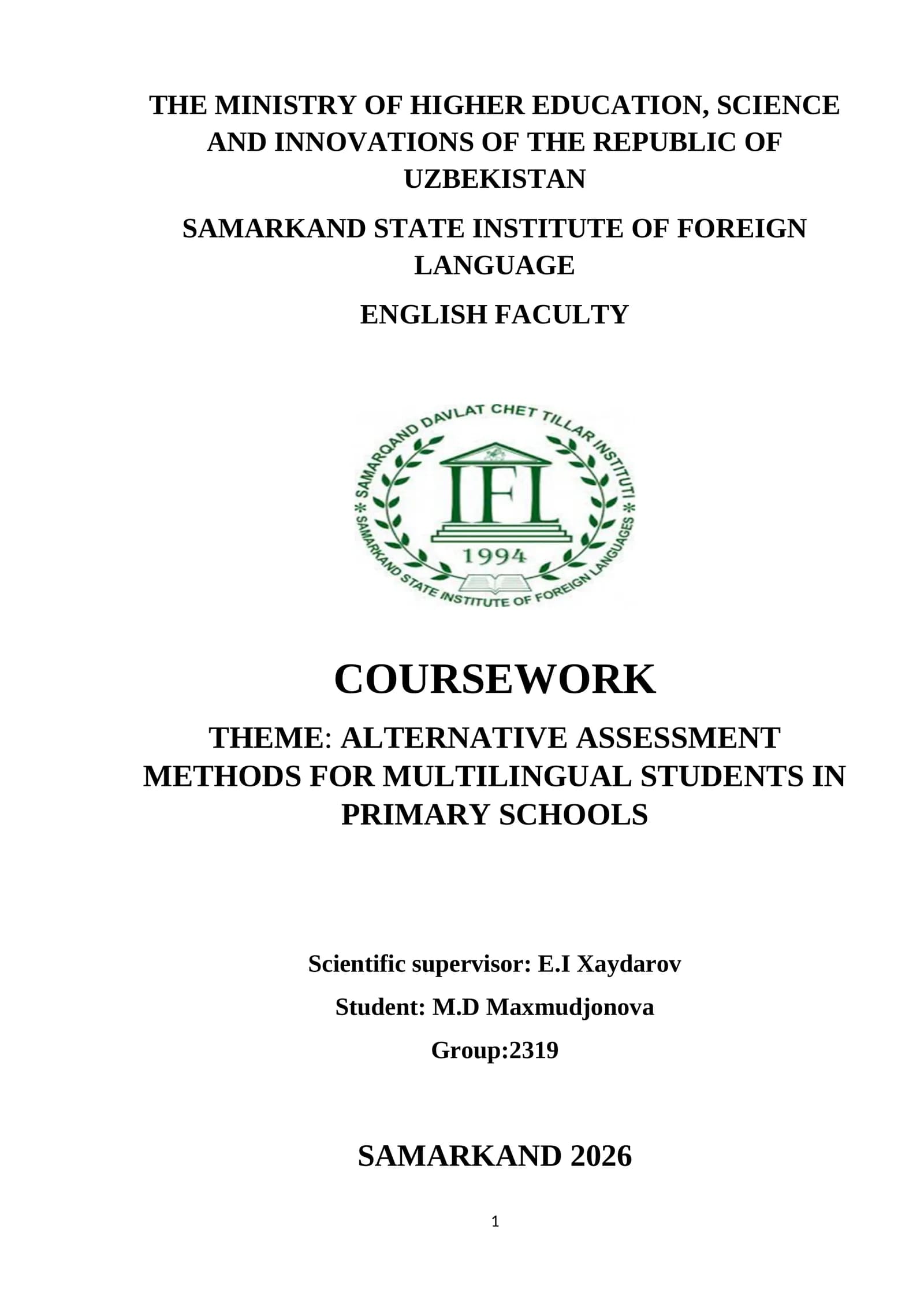 ALTERNATIVE ASSESSMENT METHODS FOR MULTILINGUAL STUDENTS