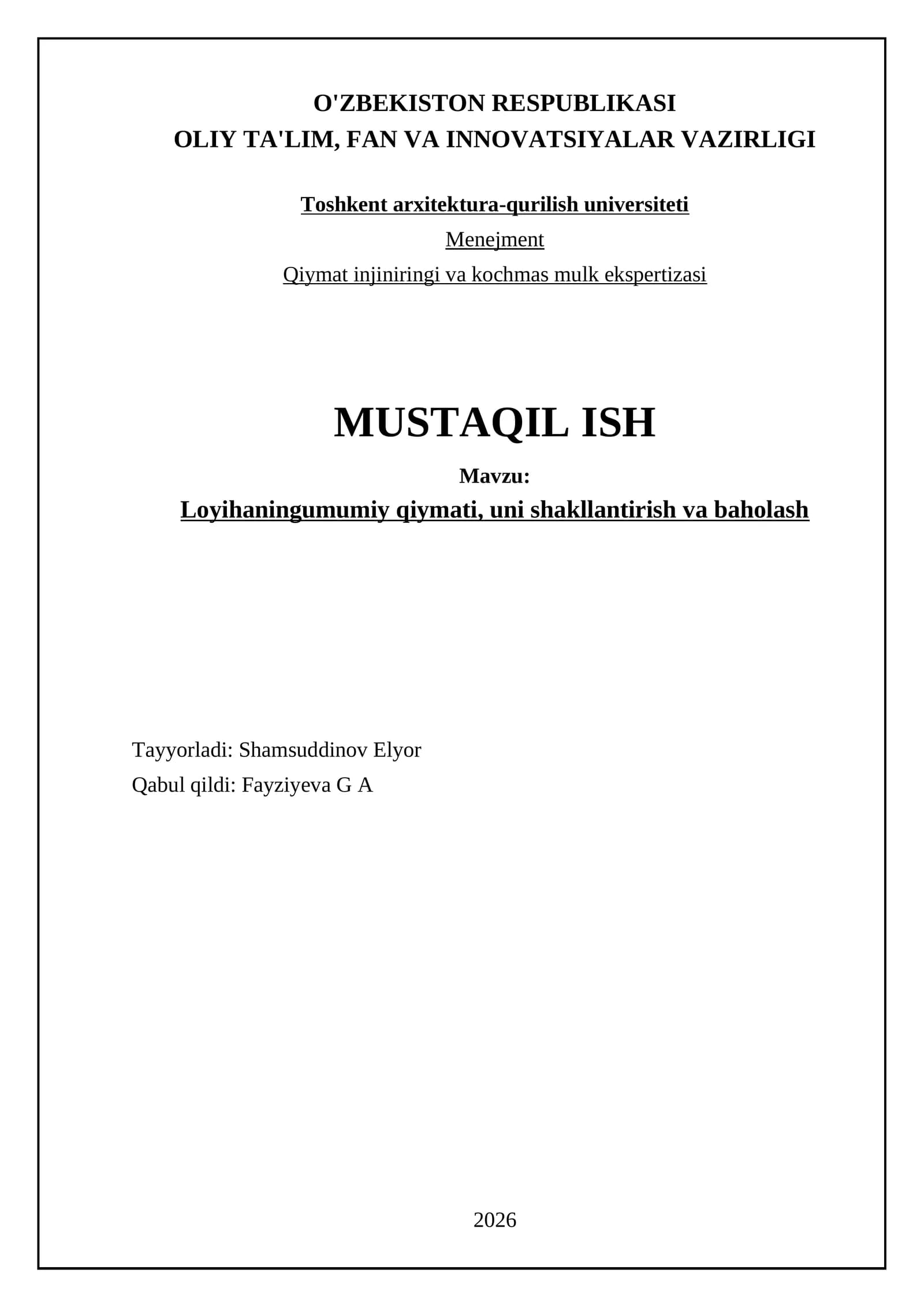 Loyihaningumumiy qiymati, uni shakllantirish va baholash