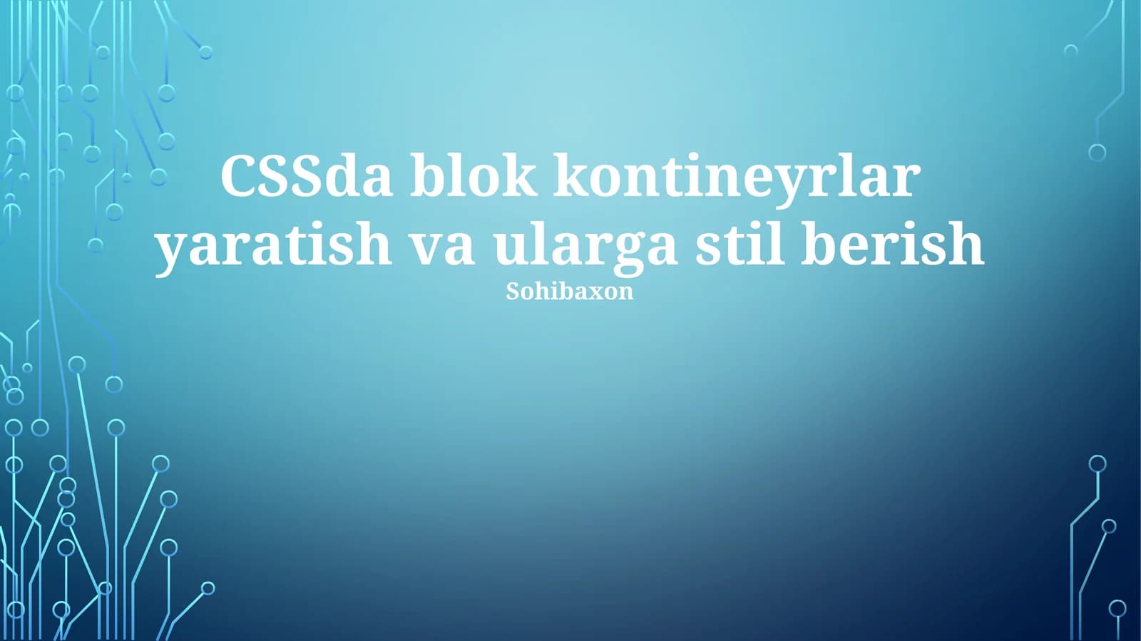 CSSda blok kontineyrlar yaratish va ularga stil berish