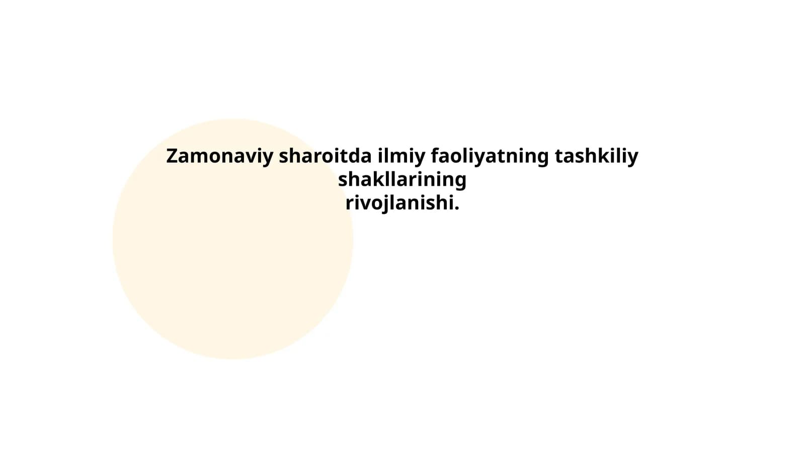 Zamonaviy sharoitda ilmiy faoliyatning rivojlanishi