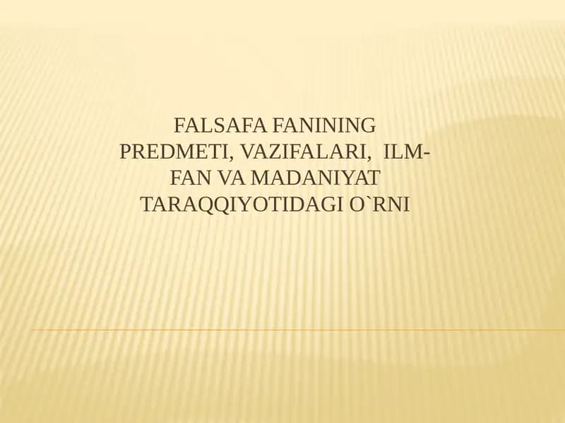 Fаlsafafaniningpredmeti, vazifalari