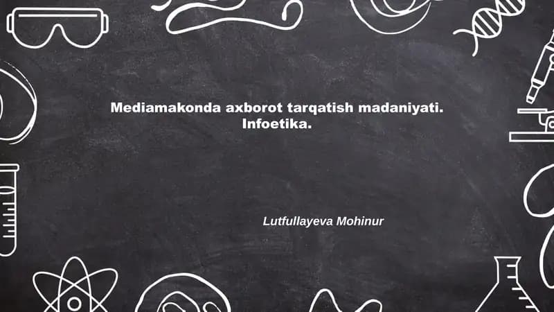 Mediamakonda axborot tarqatish madaniyati. Infoetika