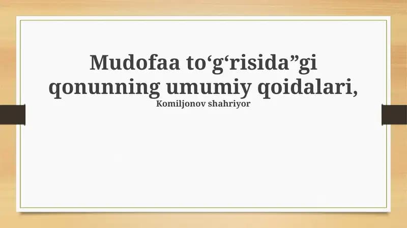 Mudofaa to‘g‘risida”gi qonunning umumiy qoidalari