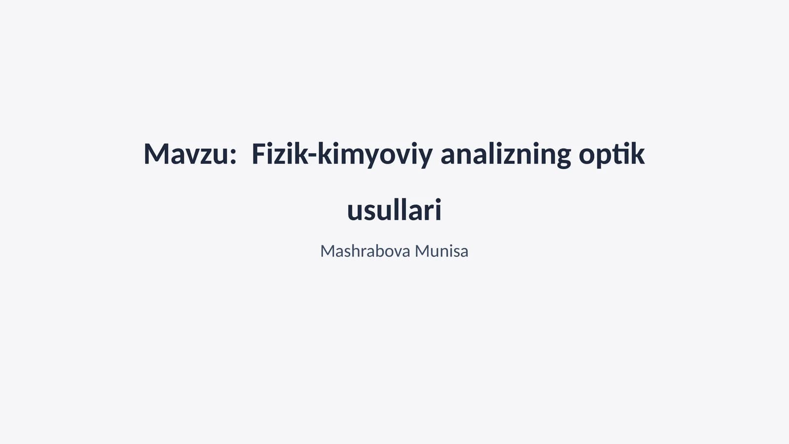 Fizik-kimyoviy analizning optik usullari