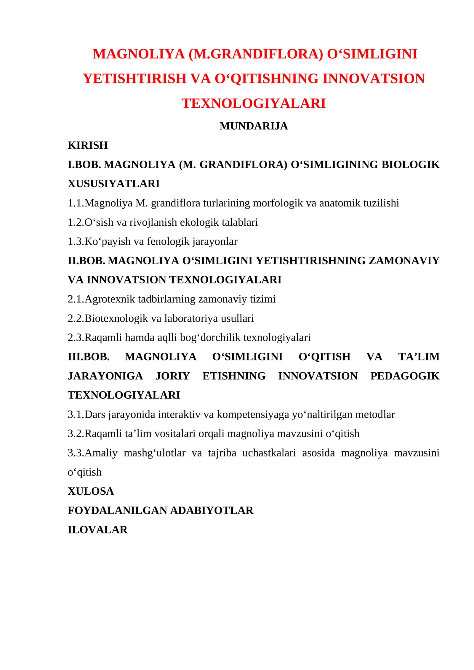 MАGNОLIYА (M.GRАNDIFLОRА) ОʻSIMLIGINI YETISHTIRISH VА ОʻQITISHNING INNОVАTSIОN TEXNОLОGIYАLАRI