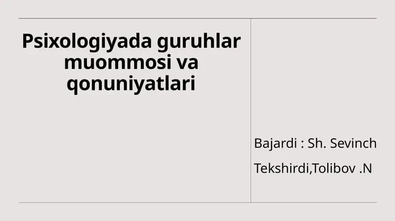 Psixologiyada guruhlar muommosi va qonuniyatlari