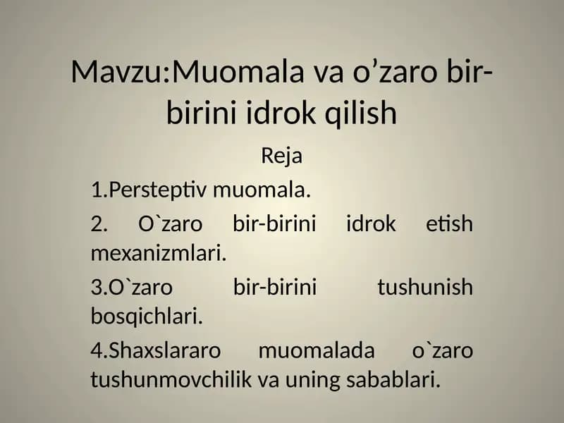 Muomala va o’zaro bir-birini idrok qilish