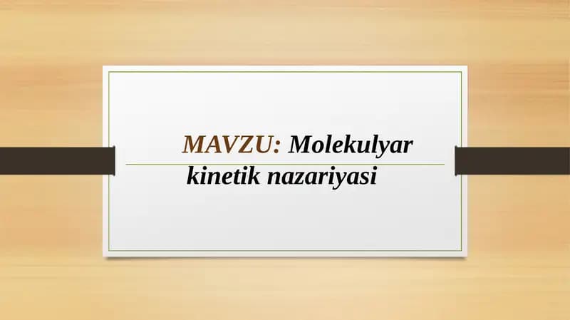 Molekulyar Kinetik Nazariyasi