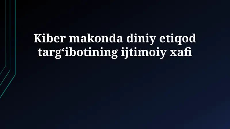 Kiberfazoda diniy e'tiqod targ'iboti