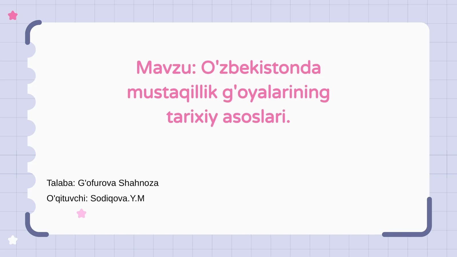O'zbekistonda mustaqillik g'oyalarining tarixiy asoslari