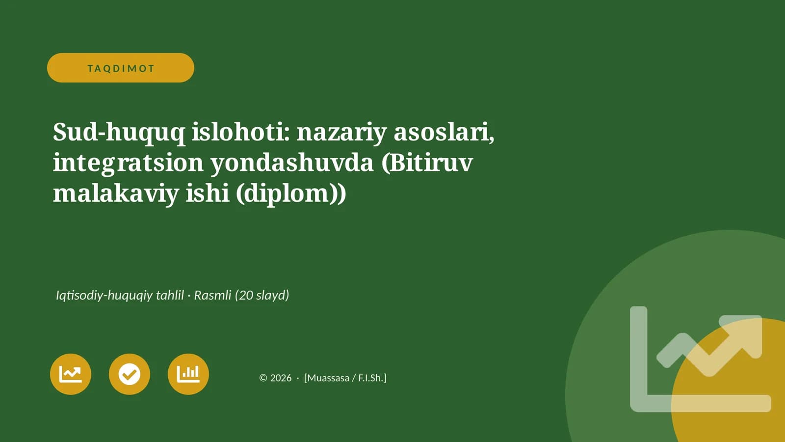 Sud-huquq islohoti: nazariy asoslari, integratsion yondashuvda (Bitiruv malakaviy ishi (diplom))