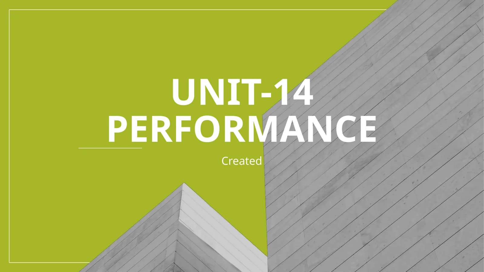 Unit-14performance