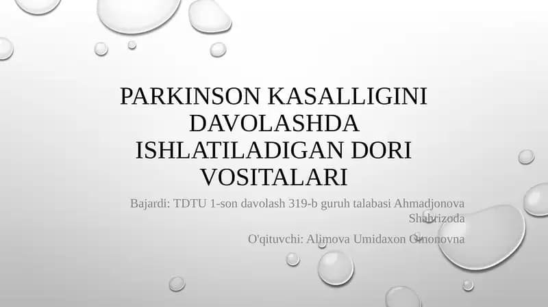 Parkinson kasalligini davolashda ishlatiladigan dori vositalari