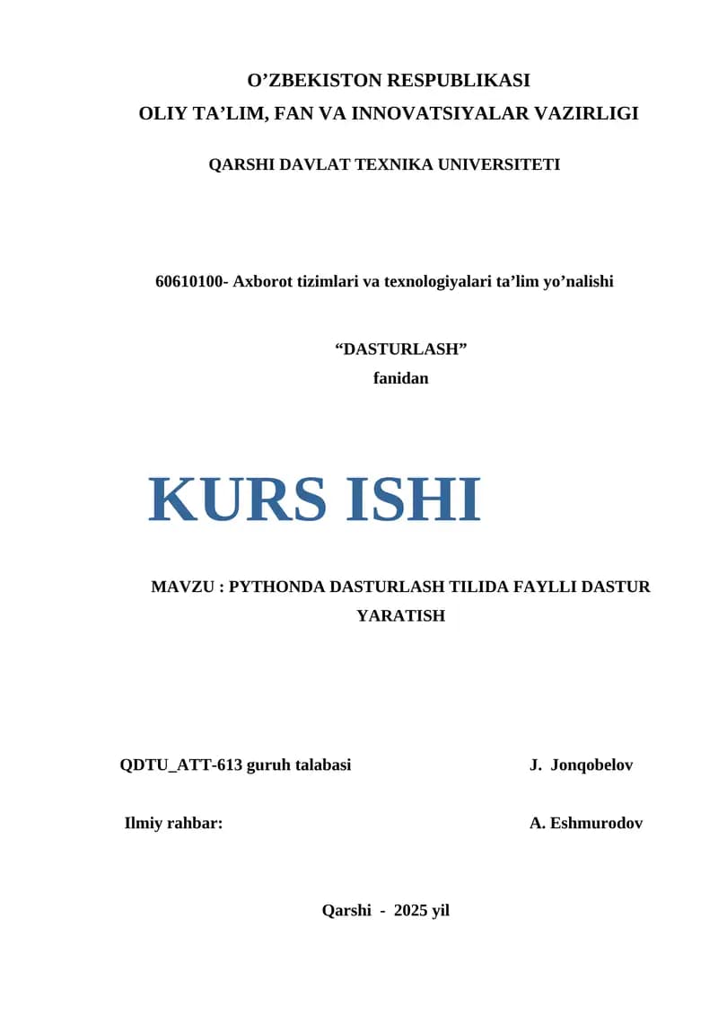 Pythonda dasturlash tilida faylli dastur yaratish