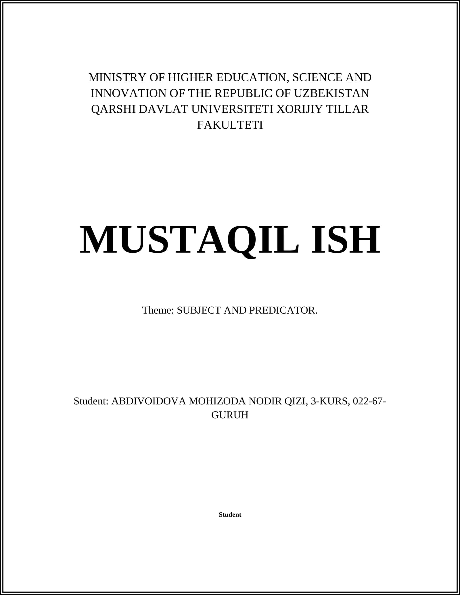 MUSTAQIL ISH Theme: SUBJECT AND PREDICATOR
