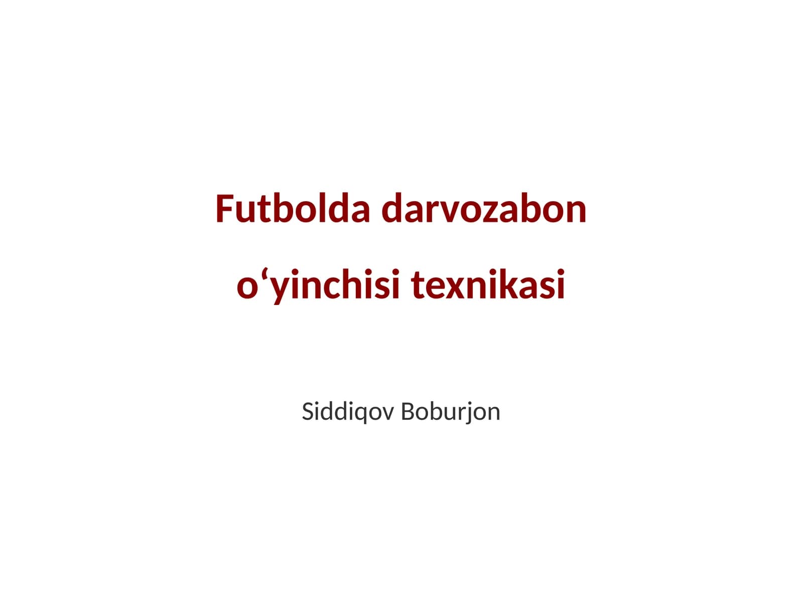 Futbolda darvozabon oʻyinchisi texnikasi