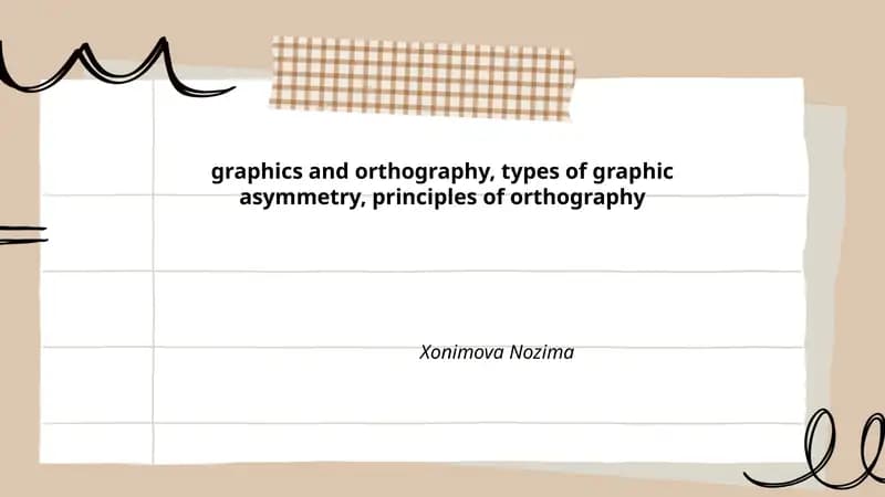 Scope of graphics and orthography